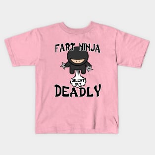 Similar to Silent But Deadly Kids T-Shirt